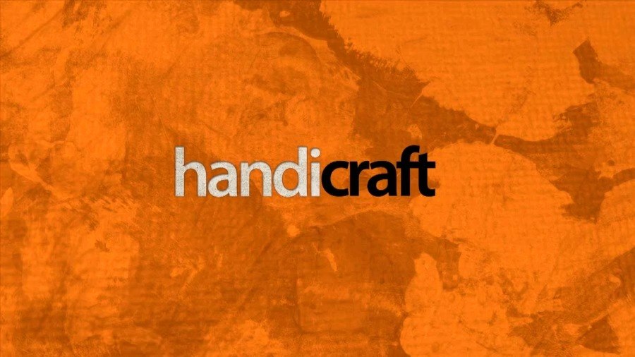 HANDICRAFT